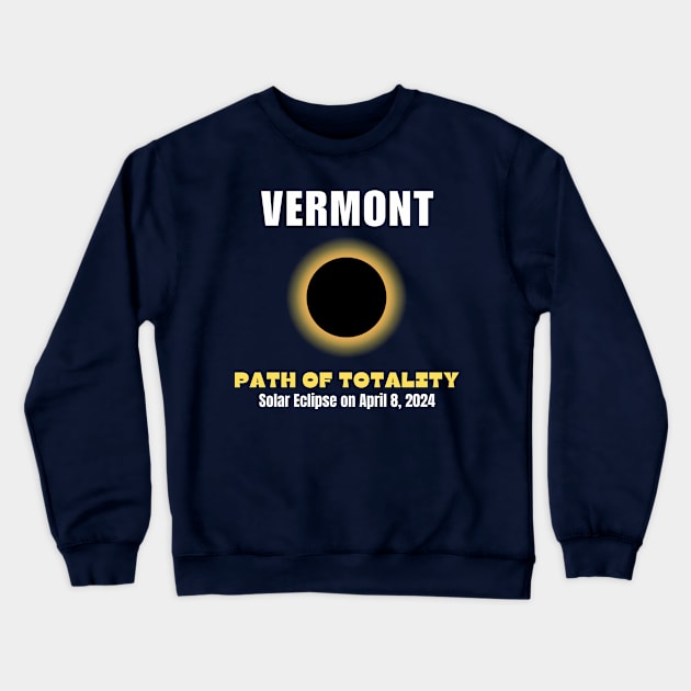 Vermont Path Of Totality Solar Eclipse On April 8 2024 Crewneck Sweatshirt by Mojakolane